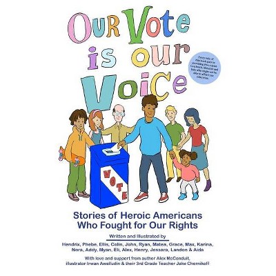 Our Vote Is Our Voice - by  Alexander McConduit (Paperback)