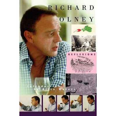 Reflexions-Richard Olney - (Paperback)