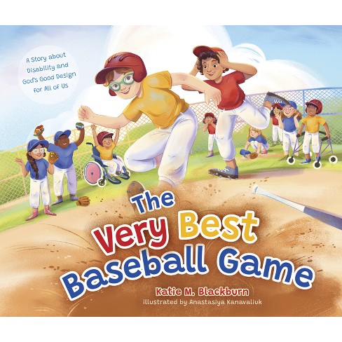 The Very Best Baseball Game - by  Katie M Blackburn (Hardcover) - image 1 of 1