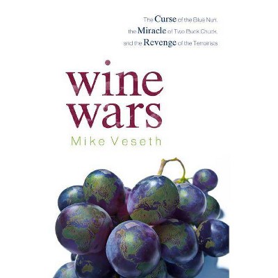 Wine Wars - by  Mike Veseth (Paperback)