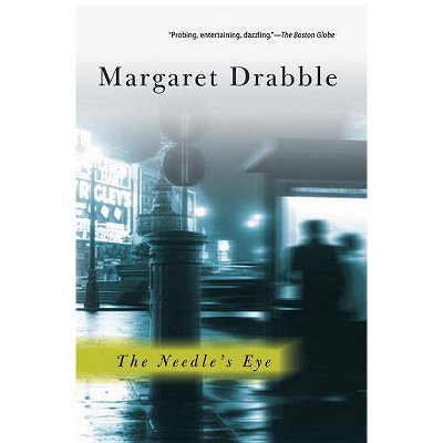 The Needle's Eye - by  Margaret Drabble (Paperback)