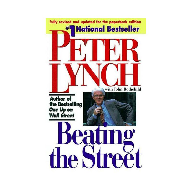 Beating the Street - by  Peter Lynch (Paperback), 1 of 2