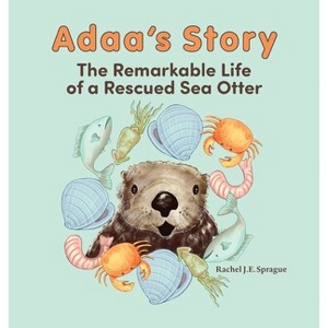 Adaa's Story - by Rachel J E Sprague - 1 of 1