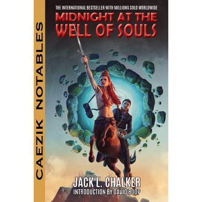 Midnight at the Well of Souls - by  Jack L Chalker (Paperback)