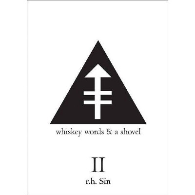 Whiskey Words & A Shovel II (Paperback) (R. H. Sin)