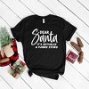 Simply Sage Market Women's Dear Santa It's A Funny Story Short Sleeve Graphic Tee - 3 of 4