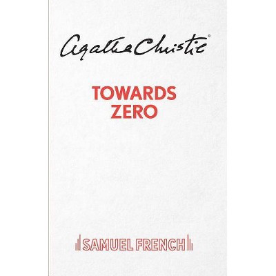 Towards Zero (Outdoor Version) - by  Agatha Christie (Paperback)