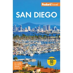 Fodor's San Diego - (Full-Color Travel Guide) by  Fodor's Travel Guides (Paperback) - 1 of 1