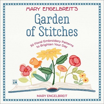 Mary Engelbreit's Garden of Stitches - (Paperback)