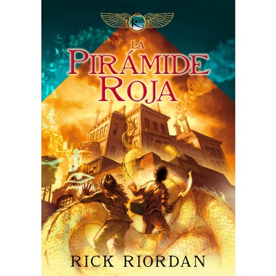 La Pirámide Roja / The Red Pyramid - (Las Cronicas de los Kane) by Rick Riordan