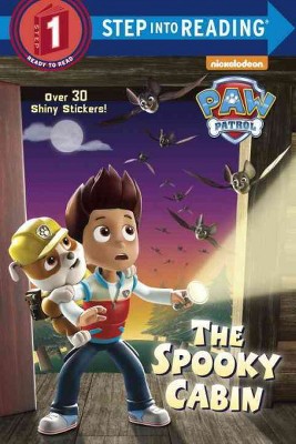 The Spooky Cabin (Paw Patrol) - (Step Into Reading) by  Random House (Paperback)