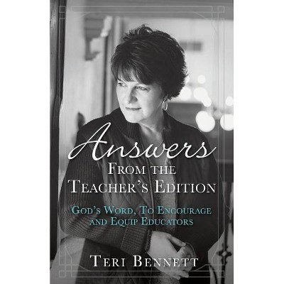 Answers From the Teacher's Edition - by  Teri Bennett (Paperback)