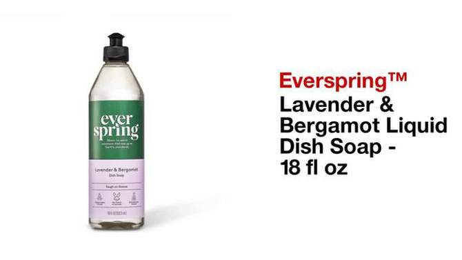 Lavender &#38; Bergamot Liquid Dish Soap - 18 fl oz - Everspring&#8482;, 2 of 8, play video
