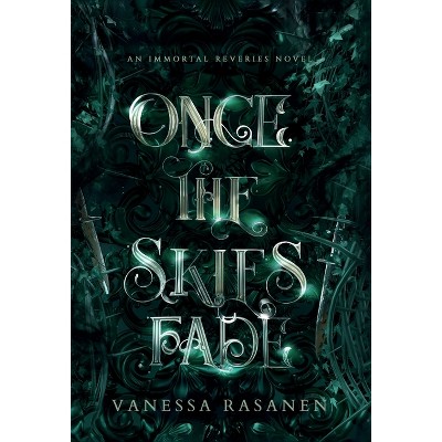 Once the Skies Fade - by  Vanessa Rasanen (Hardcover)