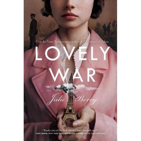 Lovely War - By Julie Berry (hardcover) : Target