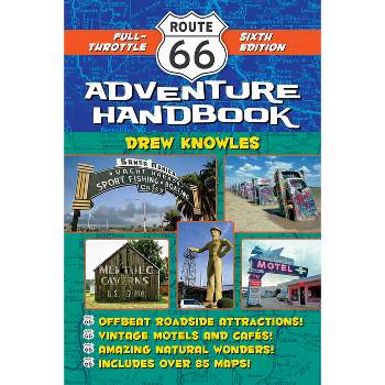 Route 66 Adventure Handbook - by  Drew Knowles (Paperback)