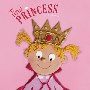 My Little Princess - (Hardcover) - 1 of 1