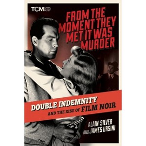 From the Moment They Met It Was Murder - (Turner Classic Movies) by  Alain Silver & James Ursini (Hardcover) - 1 of 1