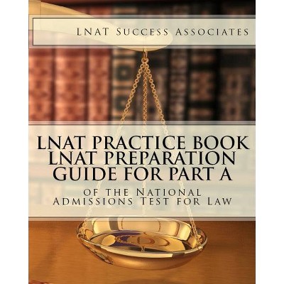 LNAT Practice Book - by  Lnat Success Associates (Paperback)