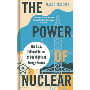The Power of Nuclear - by  Marco Visscher (Hardcover) - 1 of 1
