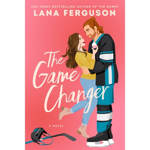 The Game Changer - By Lana Ferguson (paperback) : Target