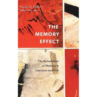 The Memory Effect - by  Russell J a Kilbourn & Eleanor Ty (Hardcover)