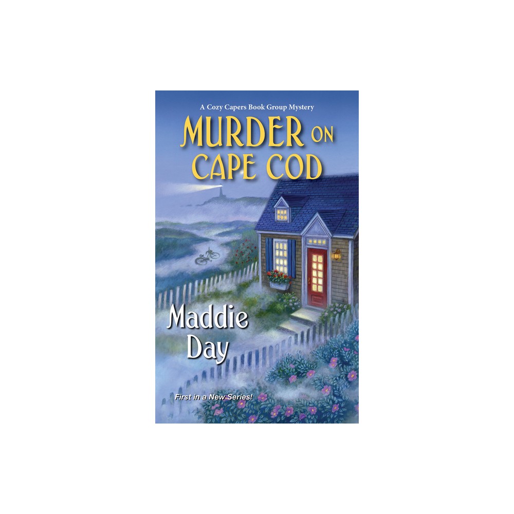 Murder on Cape Cod - (Cozy Capers Book Group Mystery) by Maddie Day (Paperback)