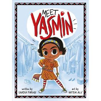 Meet Yasmin! - By Saadia Faruqi ( Paperback )