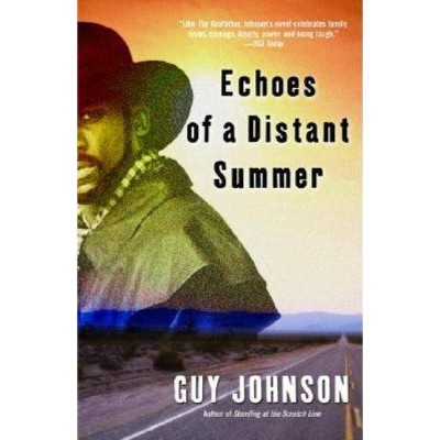 Echoes of a Distant Summer - by  Guy Johnson (Paperback)