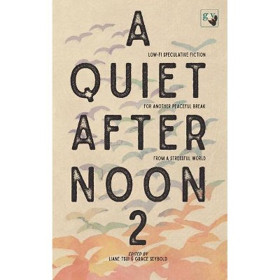 A Quiet Afternoon 2 - by  Various Authors (Paperback)