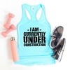 Simply Sage Market Women's Currently Under Construction Racerback Tank - 3 of 4