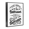 Stupell Industries What Happens In Bathroom Silly Decorated Typography Framed Giclee Art, Black, 24" x 30" - 2 of 4