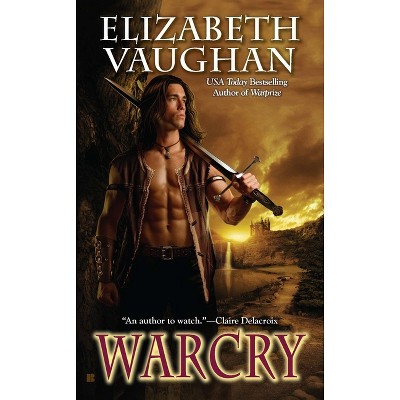 Warcry - (Chronicles of the Warlands) by  Elizabeth Vaughan (Paperback)