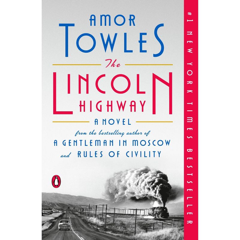 Lincoln Highway - by Amor Towles, 1 of 2