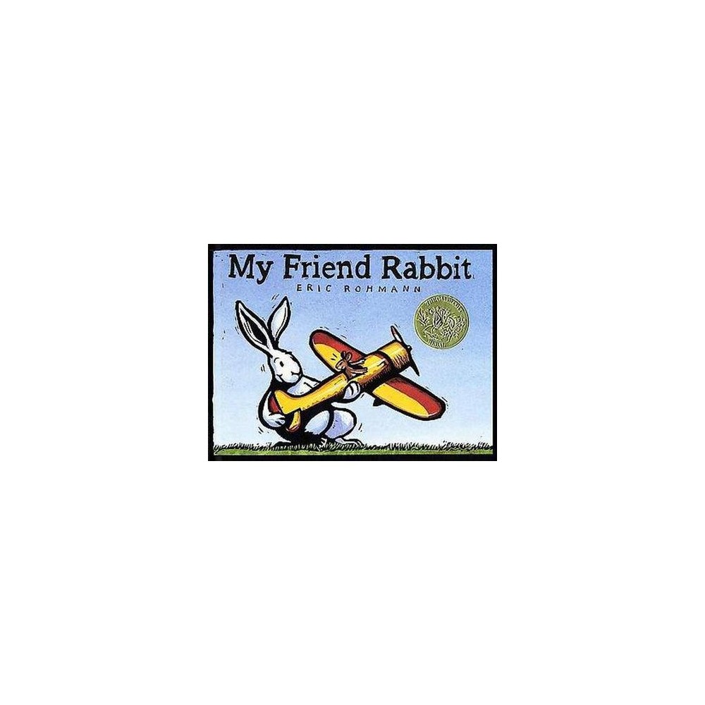 My Friend Rabbit - by Eric Rohmann (Hardcover) About the Book When Mouse lets his best friend, Rabbit, play with his brand-new airplane, trouble isn't far behind. Full color. Book Synopsis Rabbit saves the day in a most ingeneous way. When Mouse lets his best friend, Rabbit, play with his brand-new airplane, trouble isn't far behind. From Caldecott Honor award winner Eric Rohmann comes a brand-new picture book about friends and toys and trouble, illustrated in robust, expressive prints. My Friend Rabbit is the winner of the 2003 Caldecott Medal. Review Quotes  My friend Rabbit means well, begins the mouse narrator. But whatever he does, wherever he goes, trouble follows. Once Rabbit pitches Mouse's airplane into a tree, Rohmann tells most of the story through bold, expressive relief prints, a dramatic departure for the illustrator of The Cinder-Eyed Cats and other more painterly works. Rabbit might be a little too impulsive, but he has big ideas and plenty of energy. Rohmann pictures the pint-size, long-eared fellow recruiting an elephant, a rhinoceros and other large animals, and coaching them to stand one on top of another, like living building blocks, in order to retrieve Mouse's plane. Readers must tilt the book vertically to view the climactic spread: a tall, narrow portrait of a stack of very annoyed animals sitting on each other's backs as Rabbit holds Squirrel up toward the stuck airplane. The next spread anticipates trouble, as four duckling onlookers scurry frantically; the following scene shows the living ladder upended, with lots of flying feathers and scrabbling limbs. Somehow, in the tumult, the airplane comes free, and Mouse, aloft again, forgives his friend... even as the closing spread implies more trouble to follow. This gentle lesson in patience and loyalty, balanced on the back of a hilarious set of illustrations, will leave young readers clamoring for repeat readings.   --Publishers Weekly  This is a very simple book designed for younger ages. It's a fast reading book, but can help start a great discussion in giving the benefit of the doubt, in unconditional love, and in being a faithful friend.  --Armchair Interviews  Best known for fluid, superbly realistic oil paintings, Rohmann switches to thick-lined colored woodcuts and a simpler pictorial style for this nearly wordless, engaging, wacky episode. . . . Rohmann uses wordless, and sometimes even empty, frames to great comic effect, allowing huge animals to make sudden entrances from the side--or from above, and artfully capturing the expressions on their faces. Young readers and pre-readers will chortle at the silliness of it all while enjoying the sometimes-demanding friendship between these disparately sized chums.  --Kirkus Reviews  Mouse, the narrator who flies a red and yellow biplane, tells listeners that his friend Rabbit means well, but that trouble always follows him. Then comes a smart, sassy object lesson on how much trouble Rabbit brings. The fun of this is in the spacing and sequencing of the heavily ink-outlined drawings. After Rabbit has thrown Mouse's beloved biplane into a tree, one full page consists of tiny Mouse staring up, ink accents marking his exasperation. On the facing page, Rabbit darts off, promising a solution. The next double-spread shows an anxious Mouse as Rabbit drags one enormous tail into view. The space fills with a massive elephant. Then Rabbit pulls in, among others, a rhino, a reindeer, and a duck (followed, of course, by ducklings). Now, the two-page spread must be turned vertically to reveal a giant pyramid of animals, topped by a squirrel holding Mouse, who reaches for the biplane--then the mass topples. Rage-filled beasts turn on Rabbit. Mouse, flying in on his recovered plane, saves Rabbit from their clutches and claws. Tremendous physical humor delivers a gentle lesson about accepting friends as they are.  --Booklist  A simple story about Rabbit and Mouse, who, despite Rabbit's penchant for trouble, are friends. When Rabbit launches his toy airplane (with Mouse in the pilot seat at takeoff) and it gets stuck in a tree, he convinces his friend that he will come up with a plan to get it down. He does so by stacking animals on top of one another (beginning with an elephant and a rhinoceros) until they are within reach of the toy. The double-page, hand-colored relief prints with heavy black outlines are magnificent, and children will enjoy the comically expressive pictures of the animals before and after their attempt to extract the plane. The text is minimal; it's the illustrations that are the draw here.  --School Library Journal About the Author Eric Rohmann won the Caldecott Medal for My Friend Rabbit, a Caldecott Honor for Time Flies, and a Robert F. Silbert Honor for Giant Squid. He is also the author and illustrator of Bone Dog, A Kitten Tale, and The Cinder-Eyed Cats, among other books for children. He has illustrated many other books, including Last Song, based on a poem by James Guthrie, and has created book jackets for a number 