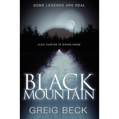 Black Mountain - by  Greig Beck (Paperback)