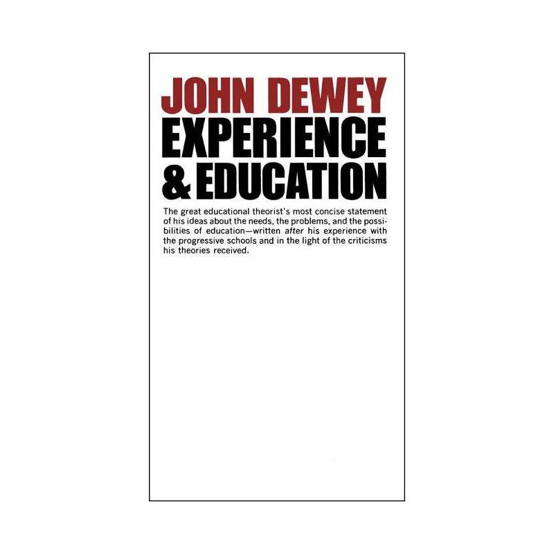 Experience and Education - (Kappa Delta Pi Lecture) by  John Dewey (Paperback), 1 of 2