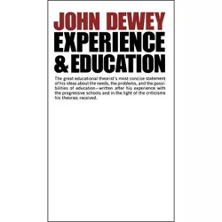 Experience and Education - (Kappa Delta Pi Lecture) by  John Dewey (Paperback)