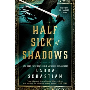 Half Sick of Shadows - by  Laura Sebastian (Paperback) - 1 of 1