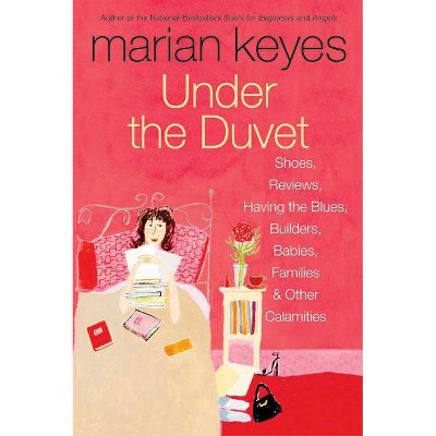 Under the Duvet - by  Marian Keyes (Paperback)