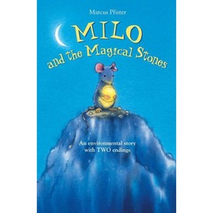 Milo and the Magical Stones - by  Marcus Pfister (Hardcover) - 1 of 1