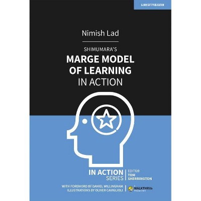 Shimamura's Marge Model of Learning in Action - by  Nimish Lad (Paperback)