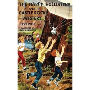 The Happy Hollisters and the Castle Rock Mystery - by  Jerry West (Hardcover) - 1 of 1