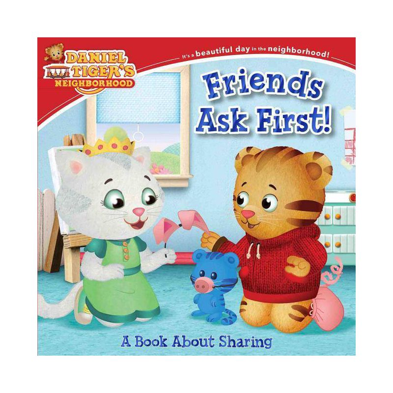 Friends Ask First! - (Daniel Tiger's Neighborhood) (Board Book), 1 of 2