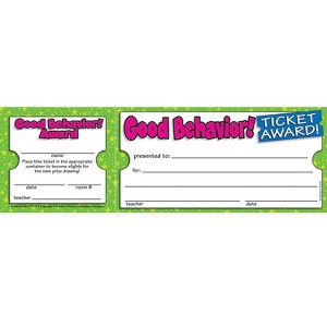Get Ready Kids Teacher's Friend Ticket Awards Good Behavior! TF-1613-6 - 1 of 1