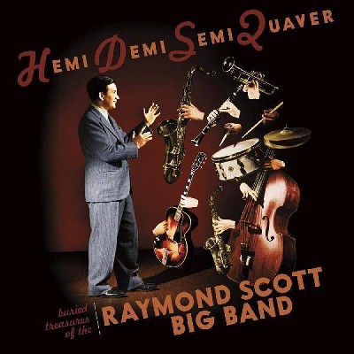 Raymond Scott Big Ba - Hemidemisemiquaver  Buried Treasures Of (CD)