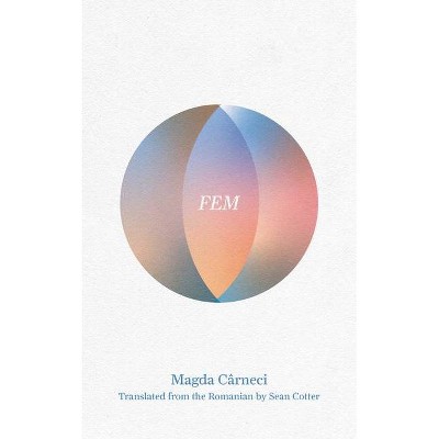 Fem - by  Magda Carneci (Paperback)