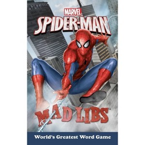 Spider-Man Mad Libs - by Brandon T. Snider (Paperback) - 1 of 1