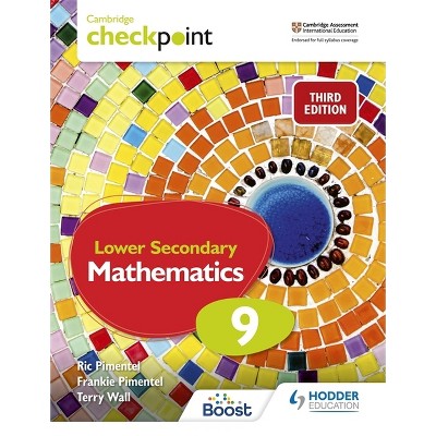 Cambridge Checkpoint Lower Secondary Mathematics Student's Book 9 - by  Frankie Pimentel & Ric Pimentel (Paperback)