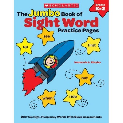 The the Jumbo Book of Sight Word Practice Pages - (Learning Express) by  Rhodes Immacula & Immacula Rhodes (Paperback)